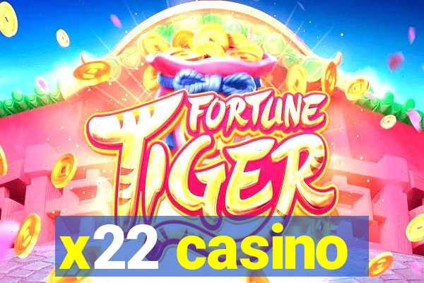 x22 casino